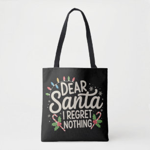 Bolsa Tote Querido Papai Noel Não Me Arrependo De Nada Natal