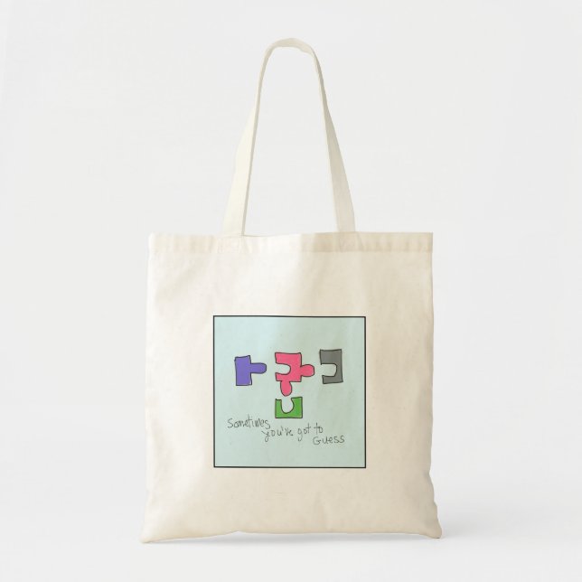 Bolsa Tote Quirky Illustrated Sometimes You've Got To Guess (Frente)