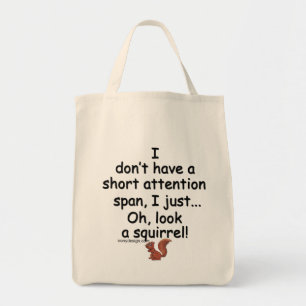 Bolsa Tote Quirrel De Atenção Curta Dizendo