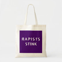 Rapists Stink - saco de tote