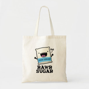 Bolsa Tote Rawr Sugar Funny Comida Pun