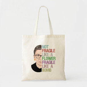 Bolsa Tote RBG Ruth Bader Ginsburg Frágil como Flor