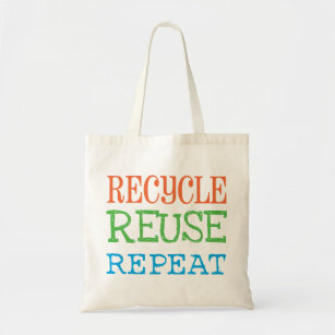 Bolsa Tote Reciclar, reusar, saco da repetição