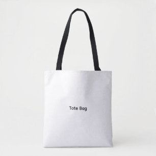 Bolsa Tote Remova Este Texto & Adicione Seu Próprio Design