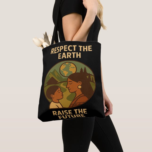 Bolsa Tote Respeite a Terra, Levante o Futuro (Close Up)
