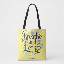 Bolsa Tote Respire e deixe ir: personalizado