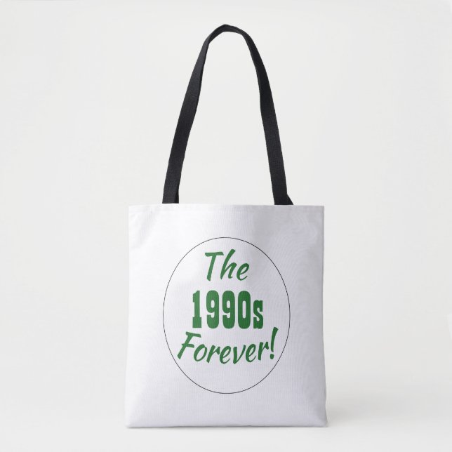 Bolsa Tote Retro anos 90 para sempre Década  (Frente)
