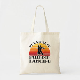 Bolsa Tote Retro, Eu Preferencialmente Dançando Em Sala De B