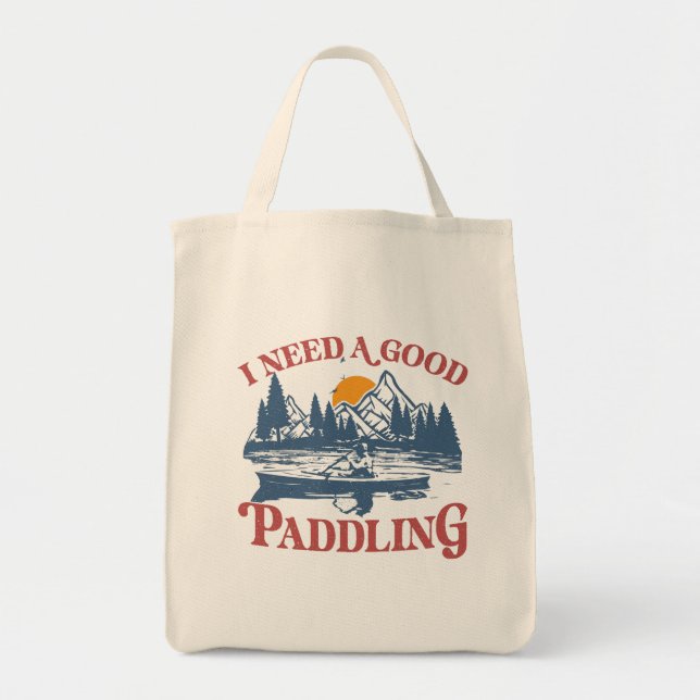 Bolsa Tote Retro Preciso De Um Bom Paddling Kayaking Kayaker (Frente)