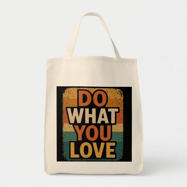 Bolsa Tote Retro Vibes - Faça o que você ama (Frente)