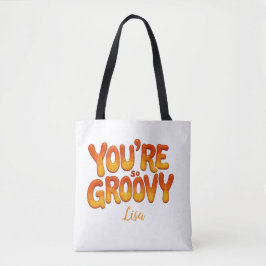 Bolsa Tote Retro You’re So Groovy Personalized Name 70s 
