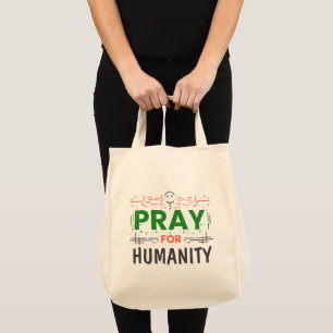 Bolsa Tote Reze Por Honrar A Humanidade