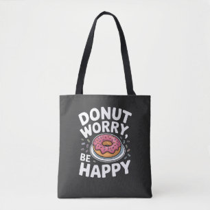 Bolsa Tote Rosquinha Preocupada, Seja Feliz - Rosquinha Engra