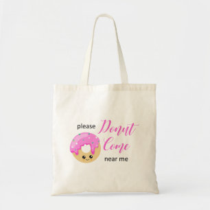 Bolsa Tote Rosquinha Vem Perto De Mim, Distanciamento Social 