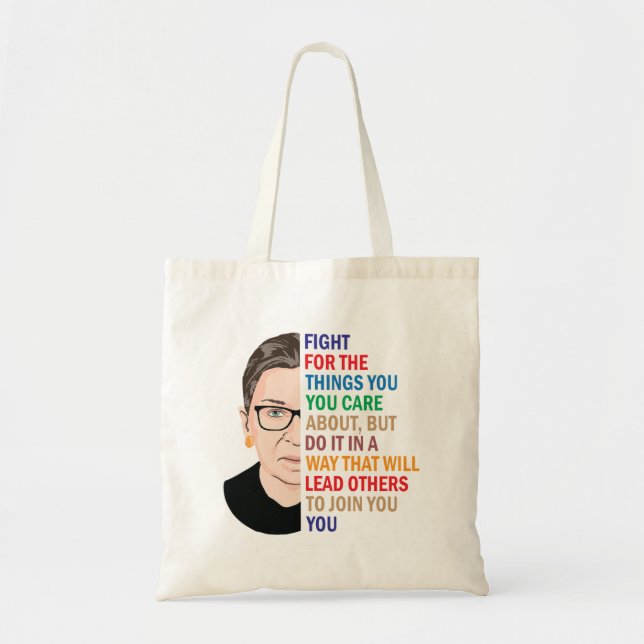 Bolsa Tote Ruth Bader Ginsburg, lute pelas coisas em que acre (Frente)