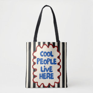 Bolsa Tote Saca de Compras Cool People Live Here Citação Re