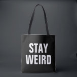 Bolsa Tote Saco branco e preto da tipografia ESTRANHA<br><div class="desc">Mantenha a bolsa de tota de tipografia branca e preta para compro de mercearia, livros escolares, escritórios, etc. Hipster engraçada Ideia de presente de aniversário para ela; mãe da moda, irmã, mãe, esposa, noiva, filha, namorada, amiga, dama de honra, estudante, enfermeira, professora, convidados de casamento, formandos, formandos, tia, prima, avó,...</div>