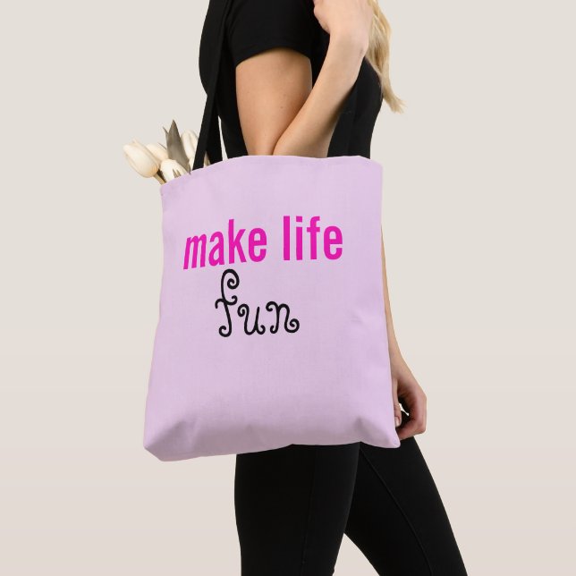 Bolsa Tote Saco de fazer a vida divertida (Close Up)