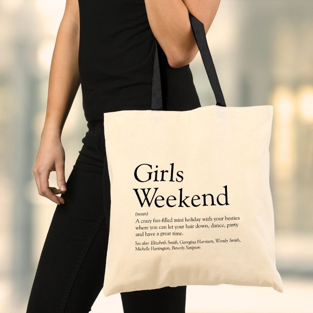 Bolsa Tote Saco de mão com definição de fim de semana persona (Personalized Girls Weekend Definition Tote Bag)