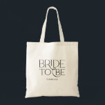 Bolsa Tote Saco de mão Minimal Bride to Be<br><div class="desc">Esta bolsa de mão Minimal Bride to Be é um presente de chá de panela de noiva fofo e perfeito para carregar todos os pequenos extras da festa. Simples,  moderno e fácil de combinar com qualquer tema.</div>