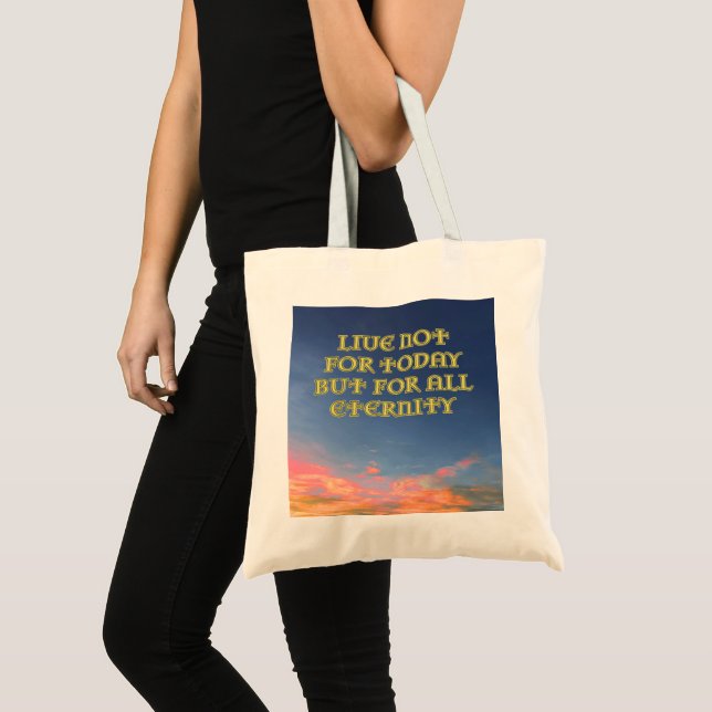 Bolsa Tote Saco de Toque "Live Not For Today" (Frente (produto))