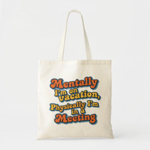 Bolsa Tote Saco Tote com Design de Citação Divertida Retro