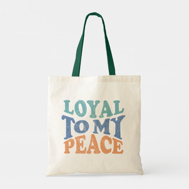 Bolsa Tote Sacola Loyal to My Peace (Verso)