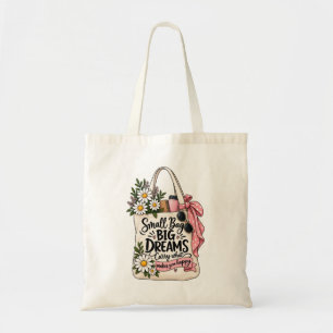 Bolsa Tote Sacos de mão Pequenos Sonhos Grandes