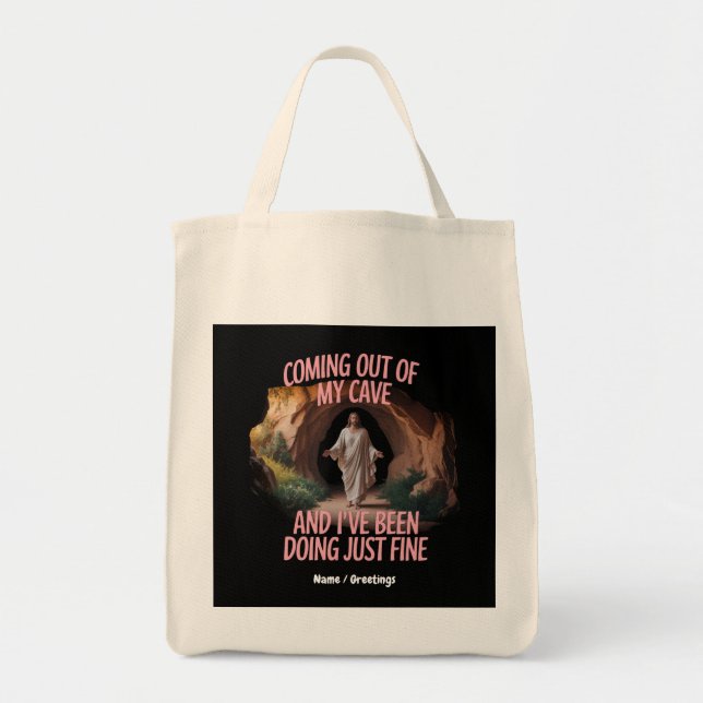 Bolsa Tote Saindo da minha caverna e eu estava fazendo (Frente)