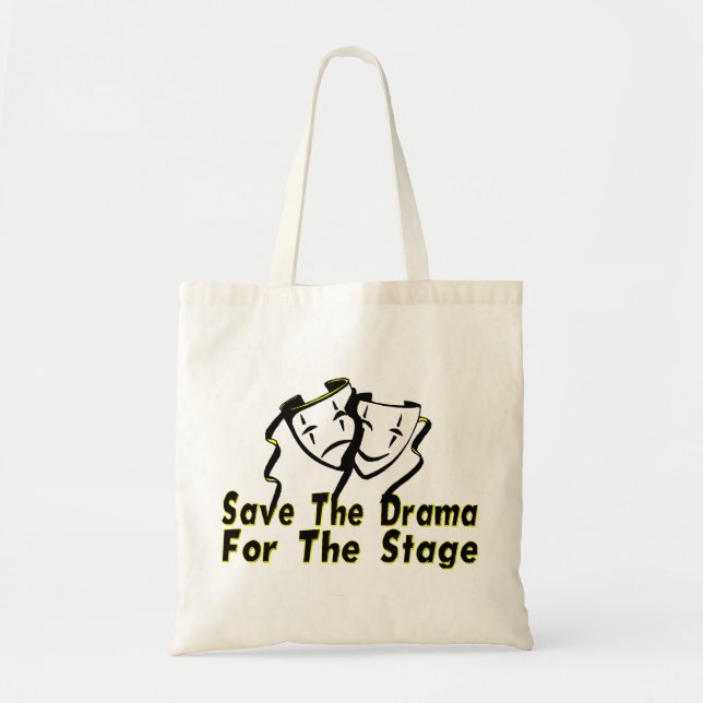 Bolsa Tote Salvar o drama para o palco (Frente)