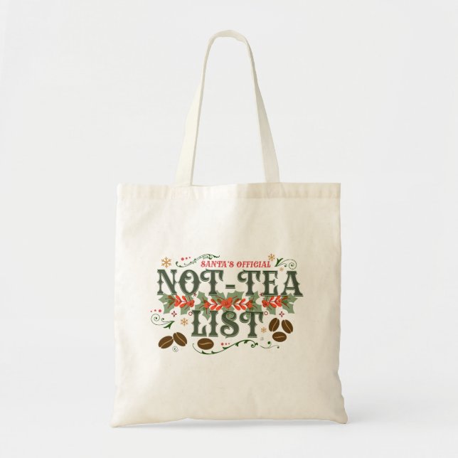 Bolsa Tote Santa's Official Not-Tea List Cozy Christmas (Frente)