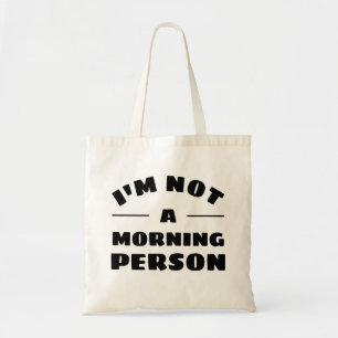 Bolsa Tote Sasson não é uma pessoa de manhã.