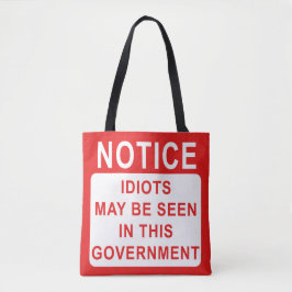 Bolsa Tote Sátira Política - Ídiotas Engraçados no Governo.