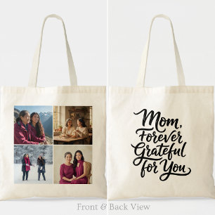 Bolsa Tote Script de Foto da Mamãe Sempre Grata por Você Quat