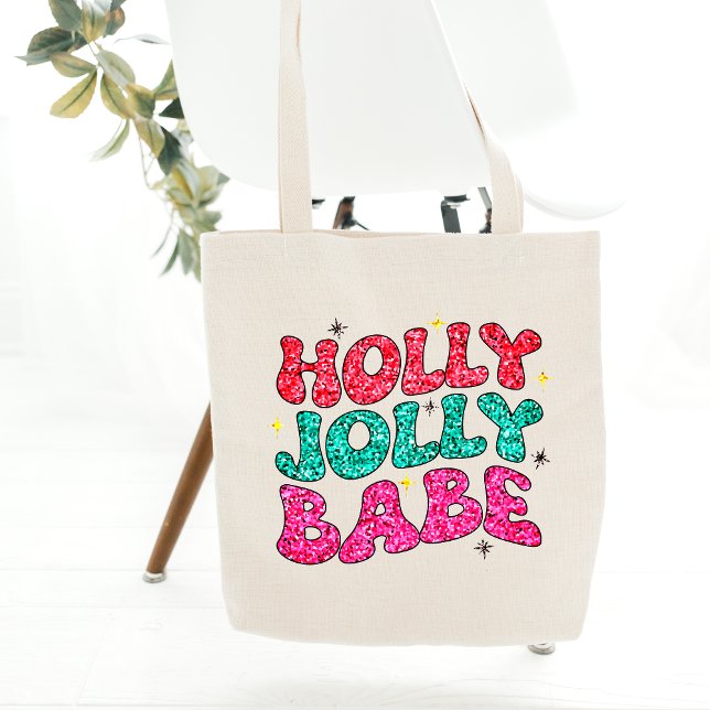 Bolsa Tote Script de Leitura Moderna de Holly Jolly Babe (Criador carregado)