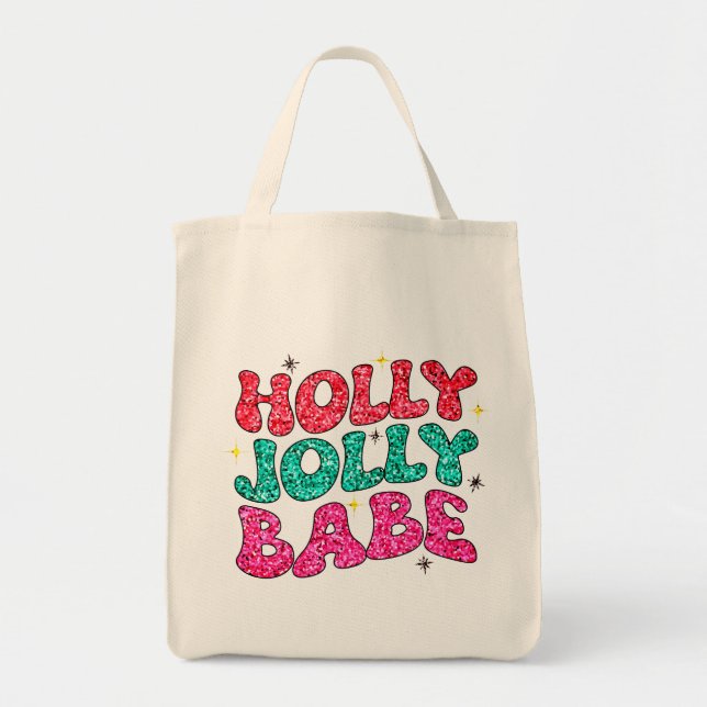 Bolsa Tote Script de Leitura Moderna de Holly Jolly Babe (Frente)