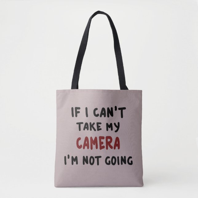 Bolsa Tote Se eu não puder pegar minha câmera... (Frente)