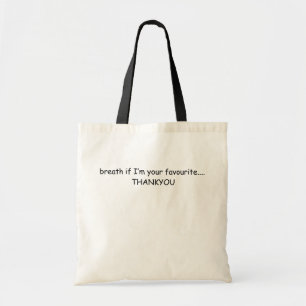 Bolsa Tote Se Eu Sou Seu Favorito, Obrigado Design Fofo e Sas