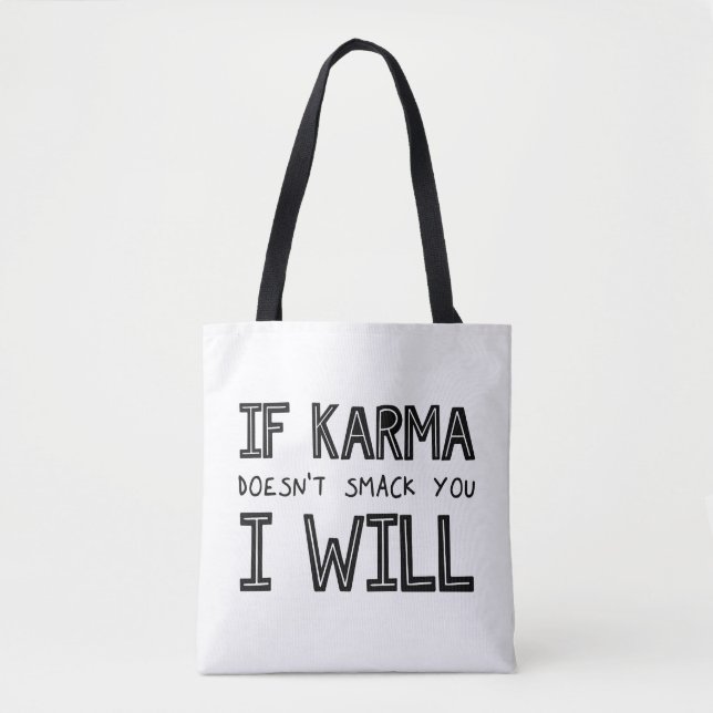 Bolsa Tote Se Karma não te bater, eu vou (Frente)