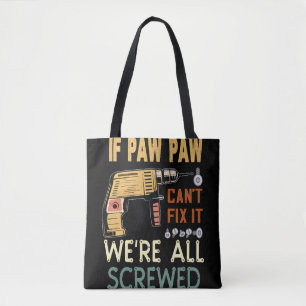 Bolsa Tote Se o papai não consertar, estamos todos ferrados..