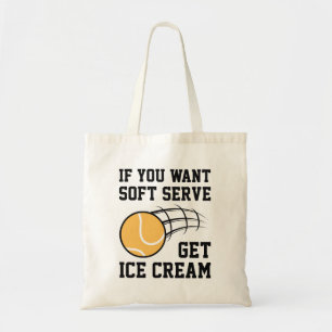 Bolsa Tote Se Você Quiser Servir Suave Obtenha Sorvete