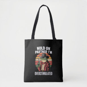 Bolsa Tote Segure Parceiro Estou Sobreestimulado Cowboy Frog