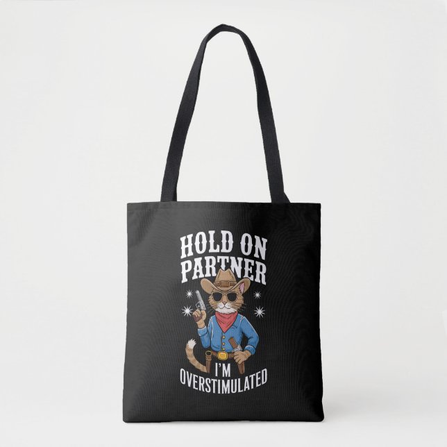 Bolsa Tote Segure Parceiro Estou Superestimulado Retro Wester (Frente)