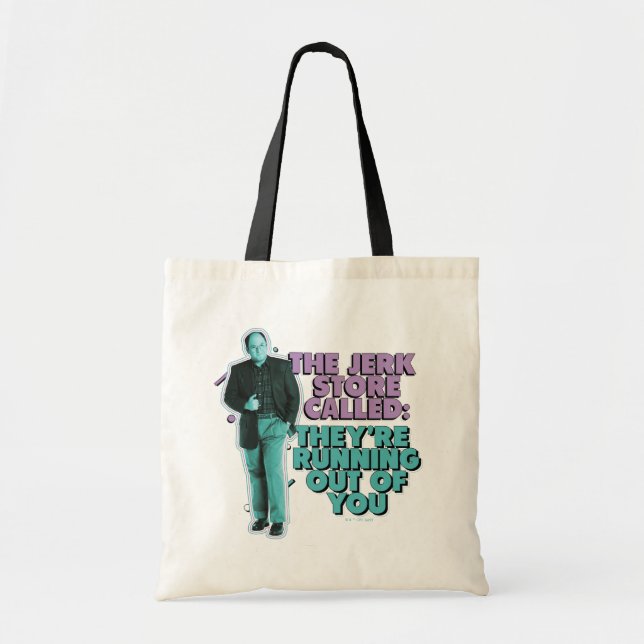 Bolsa Tote Seinfeld | George Costanza "The Jerk Store Called" (Frente)