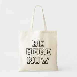 Bolsa Tote Seja Aqui Agora