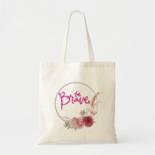 Bolsa Tote Seja Brave Tote Bag
