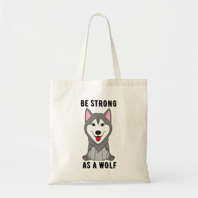 Bolsa Tote Seja Forte Como Um Lobo (Frente)