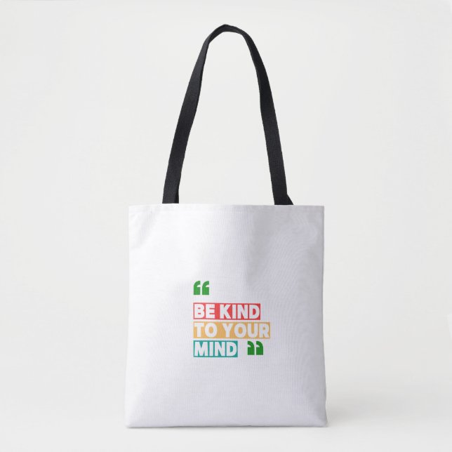 Bolsa Tote Seja Gentil com a Sua Mente (Frente)