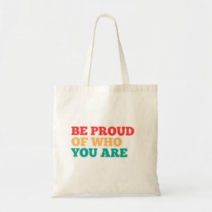 Bolsa Tote Seja Orgulhoso