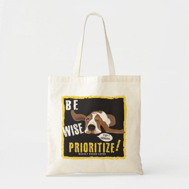 Bolsa Tote Seja Sábio, Prioritize! (Frente)